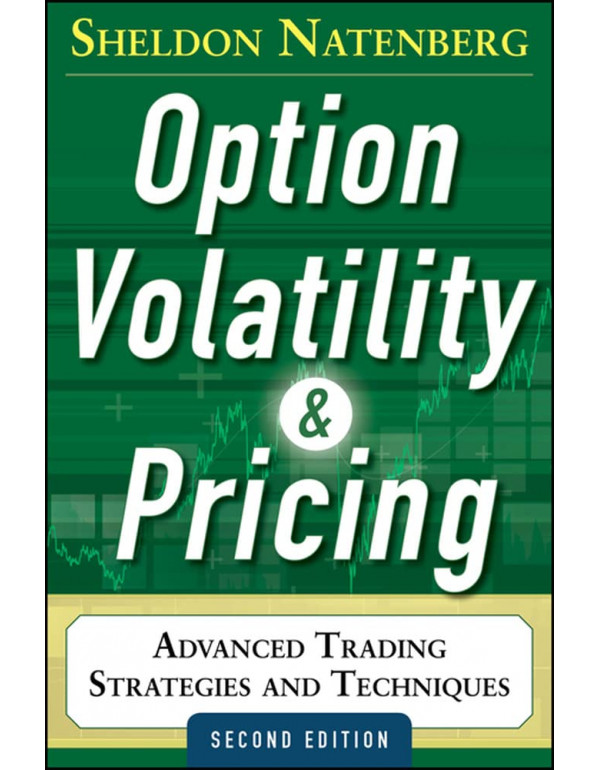 Option Volatility And Pricing: Advanced Trading St...