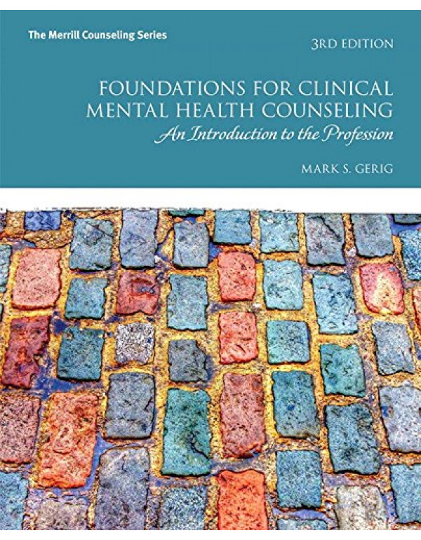 Foundations For Clinical Mental Health Counseling:...