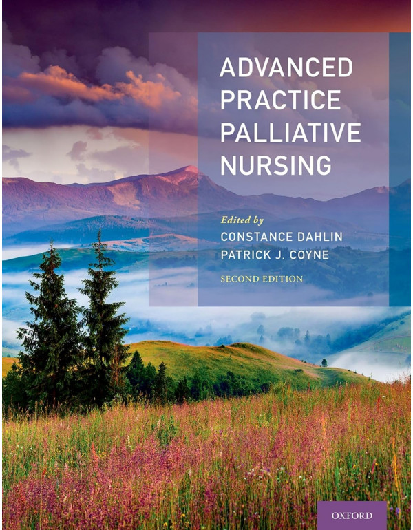 Advanced Practice Palliative Nursing 2nd Edition *...