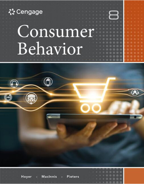 Consumer Behavior 8th Ed. By Wayne D. Hoyer, Debor...