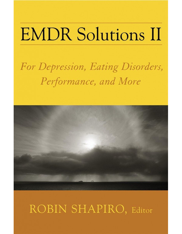 EMDR Solutions II: For Depression, Eating Disorder...