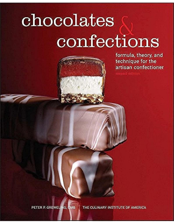 Chocolates and Confections: Formula, Theory, and T...