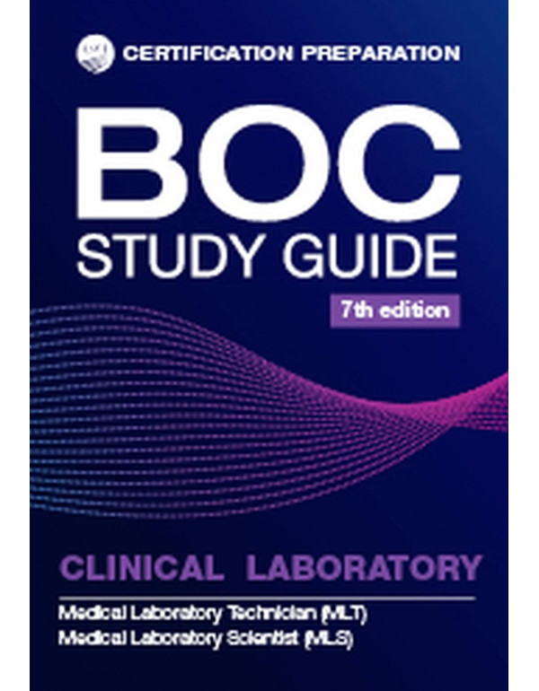 BOC Study Guide MLS-MLT Clinical Laboratory Examin...