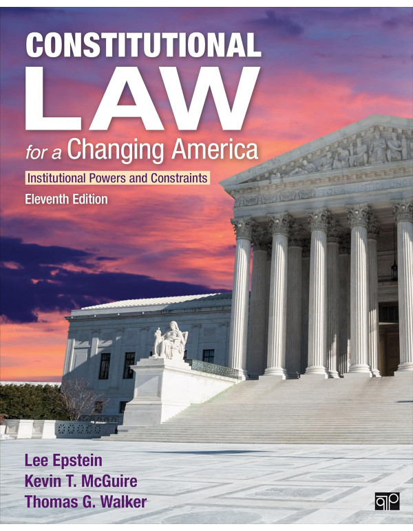 Constitutional Law for a Changing America: Institu...