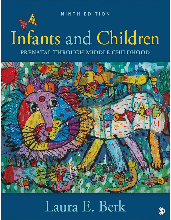 Infants and Children: Prenatal Through Middle Chil...