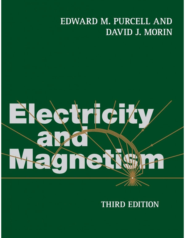Electricity and Magnetism by Edward Purcell, David...