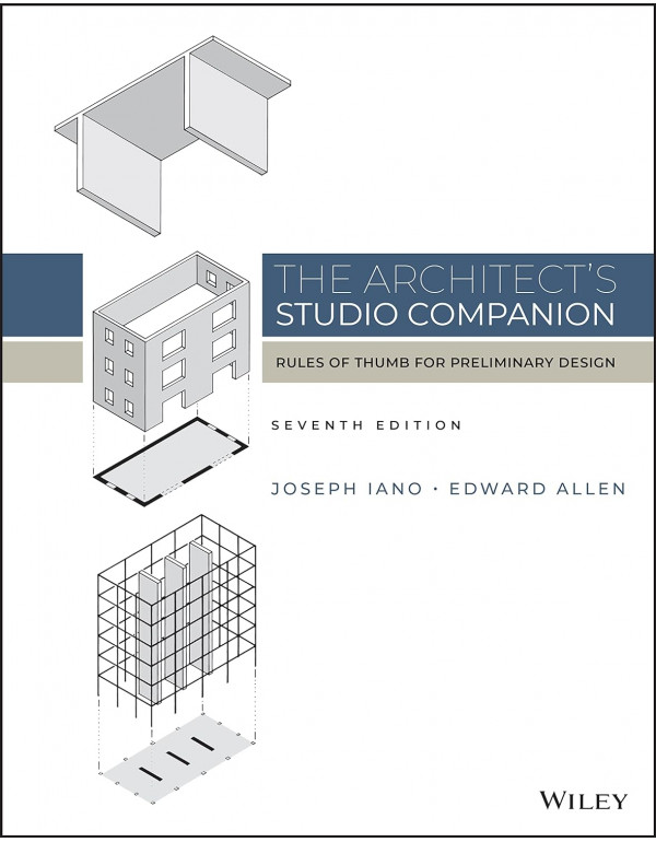The Architect's Studio Companion: Rules of Thumb f...