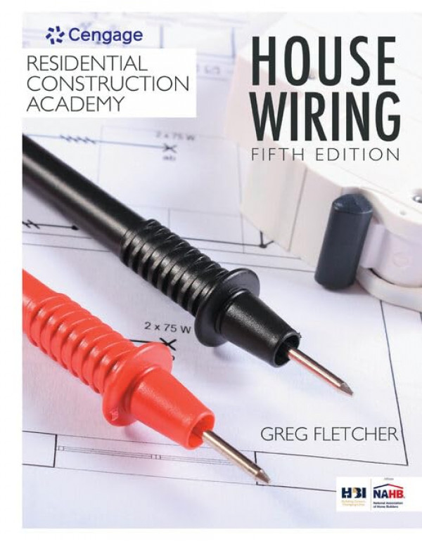 Residential Construction Academy: House Wiring, 5t...
