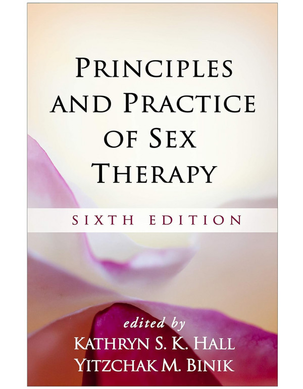 Principles and Practice of Sex Therapy by Kathryn ...