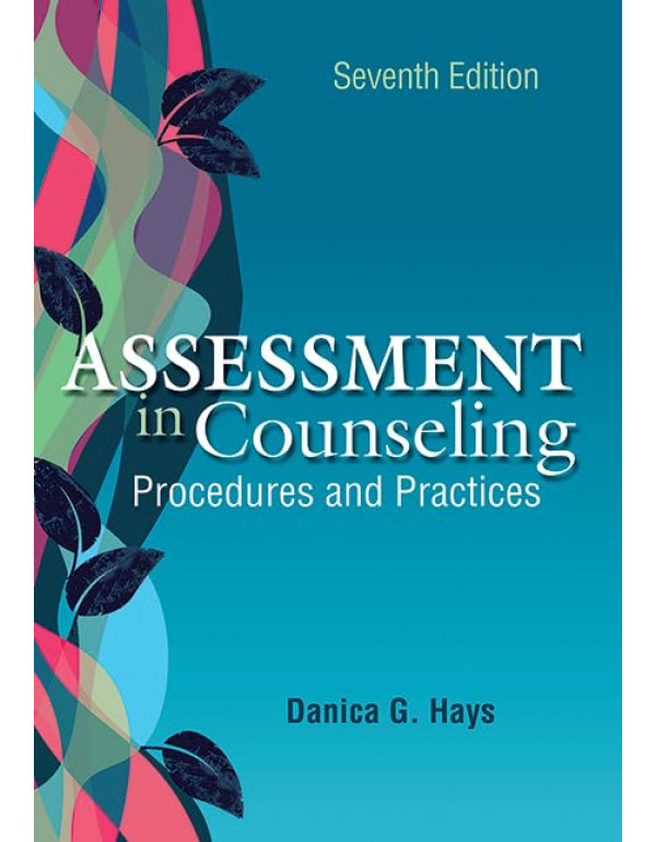 And Practices, 7th Edition By Danica G. Hays (ISBN...