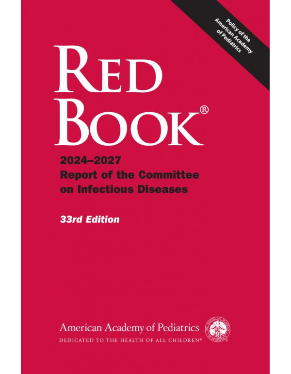 Red Book 2024: Report Of The Committee On Infectio...