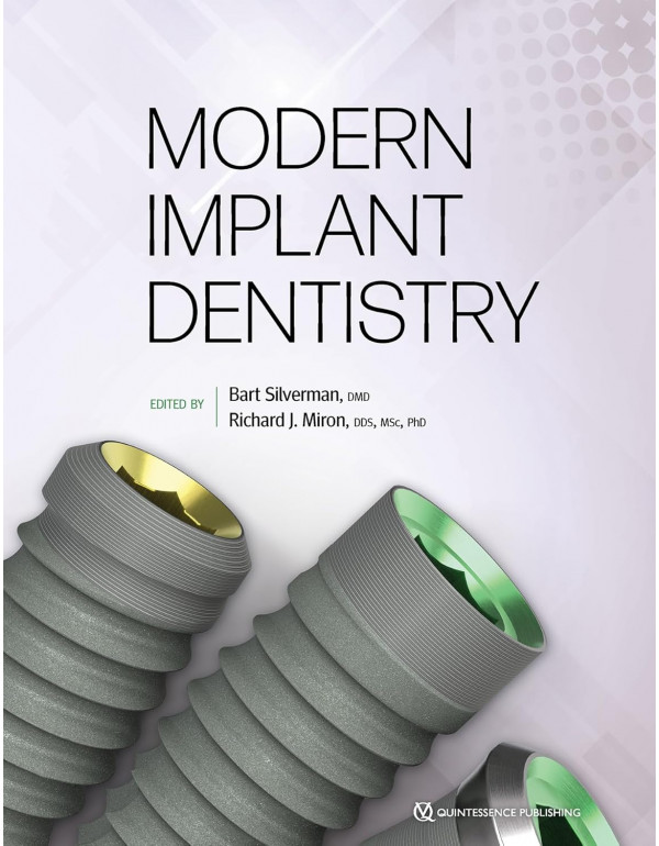 Modern Implant Dentistry (ISBN 9781647241605) By B...