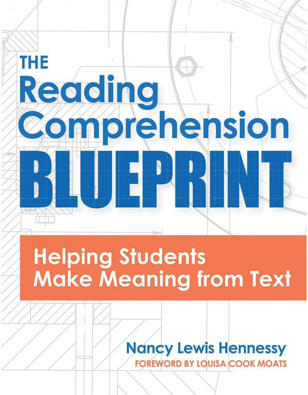 The Reading Comprehension Blueprint: Helping Stude...