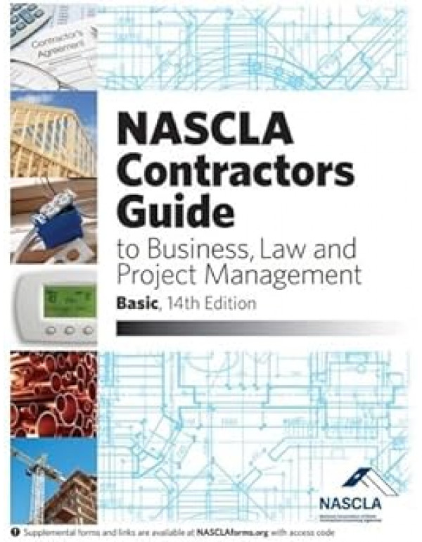 NASCLA Contractors Guide To Business, Law, And Pro...