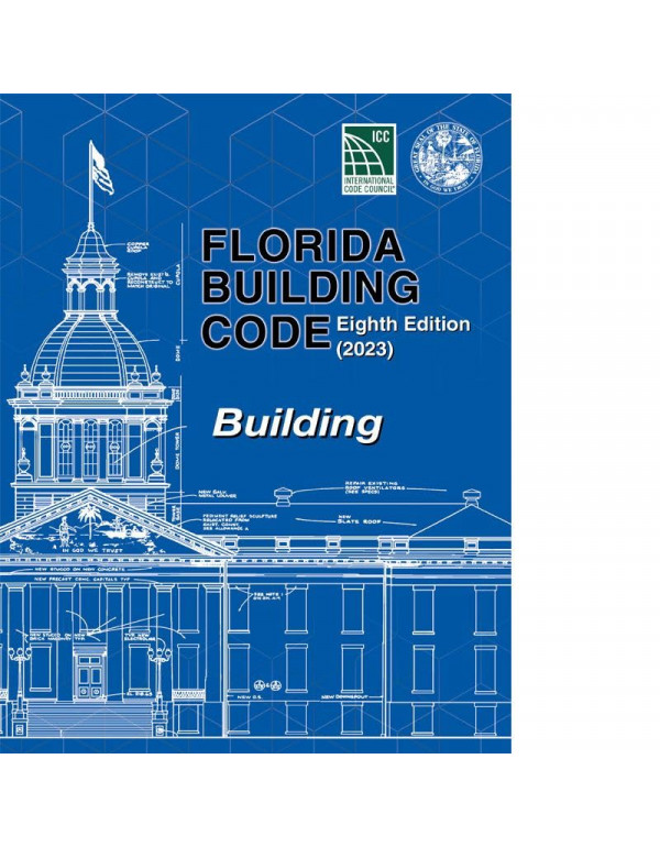 Florida Building Code - Building By ICC, 8th Editi...