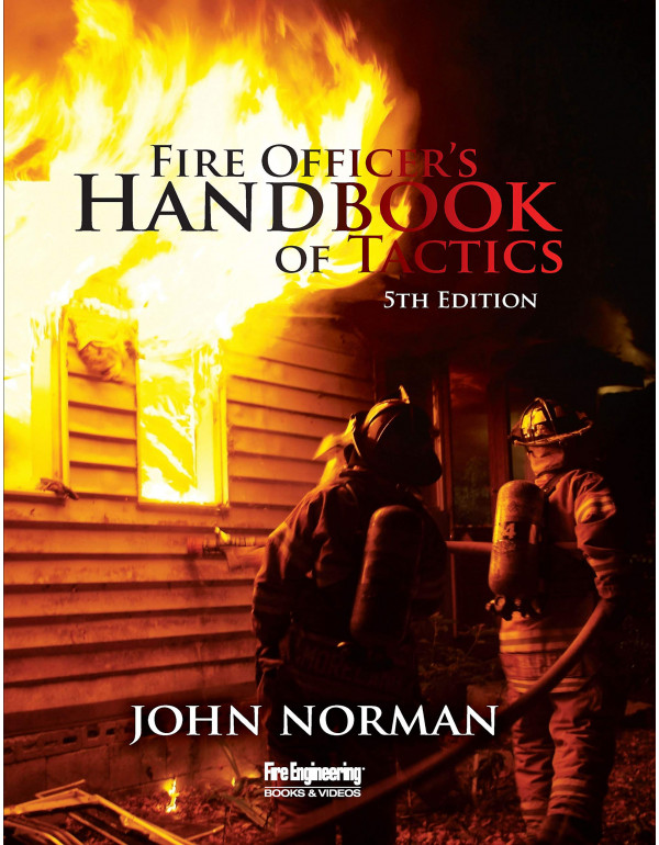Fire Officer's Handbook of Tactics By Norman, John...
